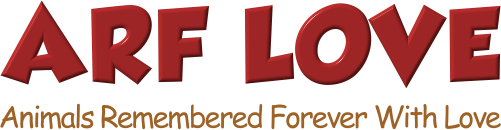 ARF LOVE | Animals Remembered Forever with Love